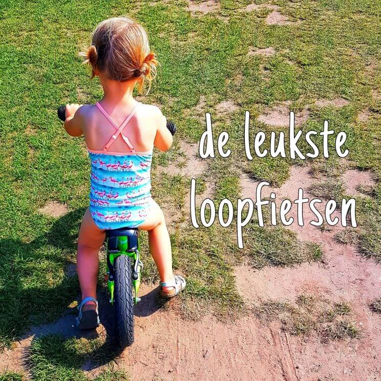 De Leukste Loopfietsen Voor Kleine En Grote Kinderen Leuk Met Kids