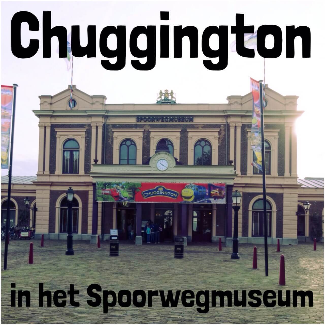Ontdek Chuggington in het Spoorwegmuseum