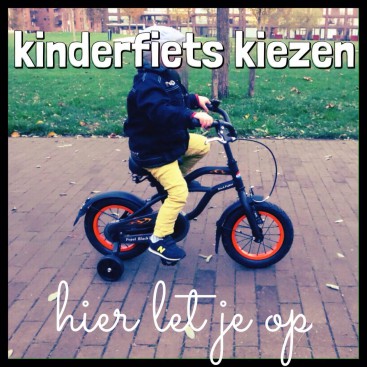 kinderfiets kiezen, hier let je op