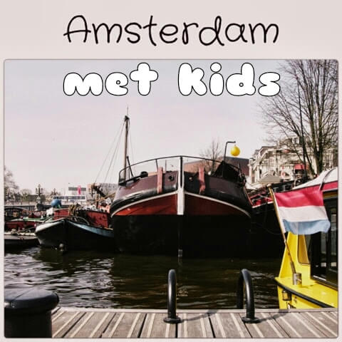 Amsterdam met kids