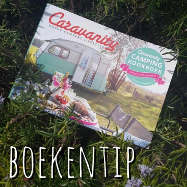 Boekentip: Caravanity Camping kookboek