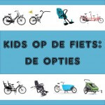 Van fietsstoeltje en moederfiets tot bakfiets alle manieren om je kind mee te nemen op de fiets