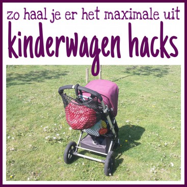 Kinderwagen hacks: zo haal je het maximale uit je trouwe vriend