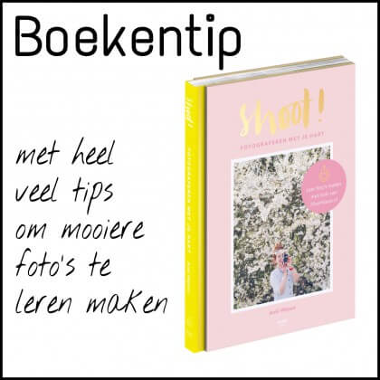 Boekentip: Shoot, met heel veel tips om super mooie foto's te leren maken