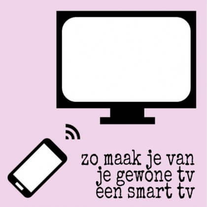 Zo maak je van je gewone tv een smart tv met een Chromecast