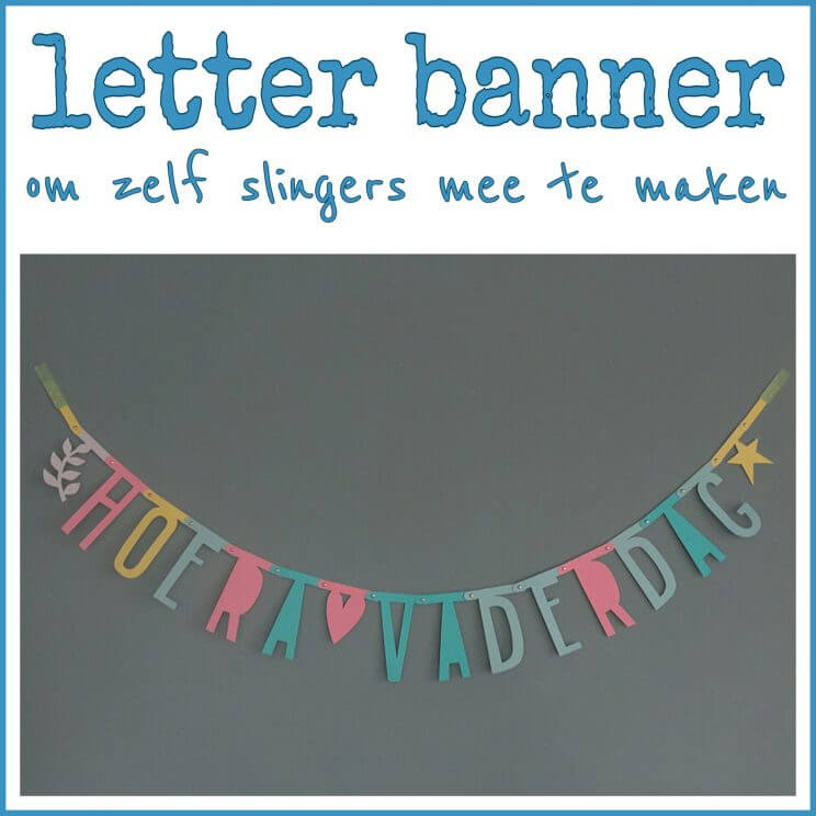 letter-banner-om-zelf-slingers-mee-te-maken-.jpg.jpeg