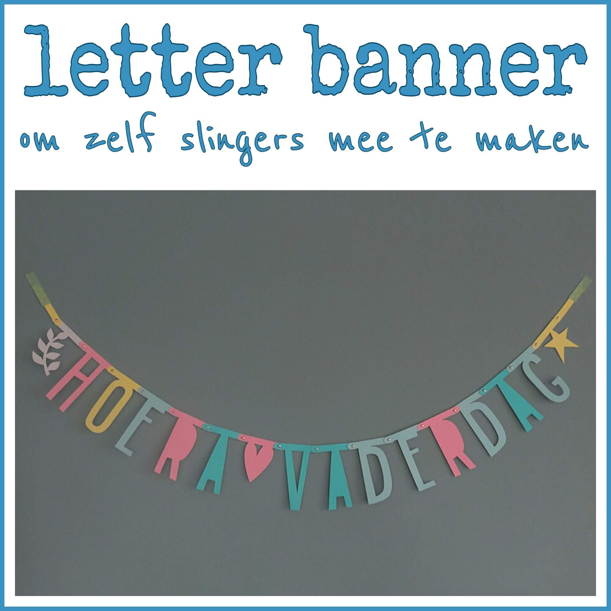 Letter banner om zelf slingers mee te maken