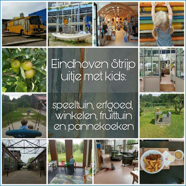 Uitje met kinderen naar de landelijke en industriële Strijp in Eindhoven: speeltuin, industrieel erfgoed, winkelen, pannekoekenhuis én fruittuin