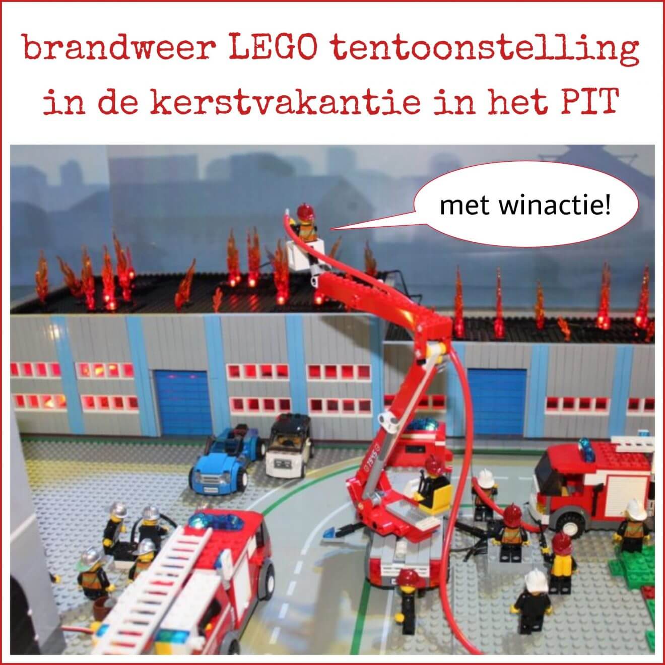 Kerstvakantie uitje: Brandweer LEGO in het PIT + winactie