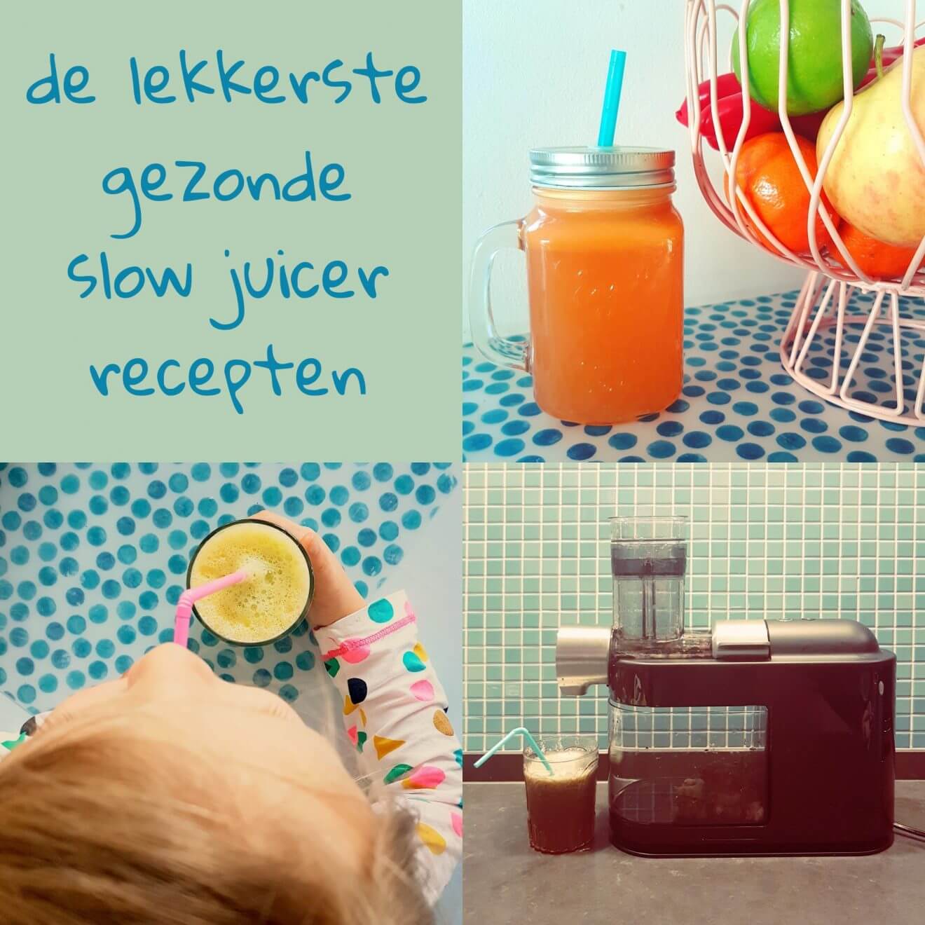 Waarom ik een slowjuicer zo fijn vind + onze favoriete recepten voor ouders en kids