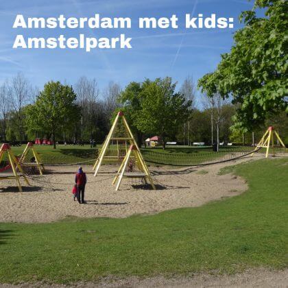 Amsterdam met kinderen, Buitenveldert, het Amstelpark en het Amsterdamse Bos: musea, speeltuinen, parken, zwemplekken, actieve uitjes, kinderboerderijen, winkels, restaurants en nog veel meer