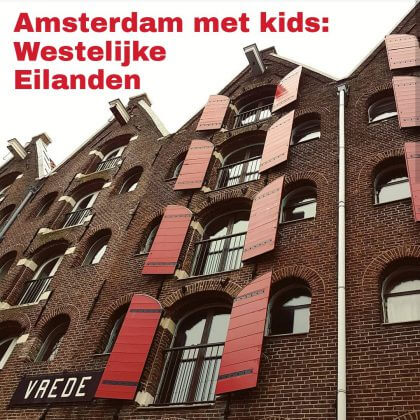 Amsterdam met kinderen - Westelijke Eilanden, Bickerseiland, Realeneiland, Prinseneiland: musea, speeltuinen, parken, zwemplekken, actieve uitjes, kinderboerderijen, winkels, restaurants en nog veel meer