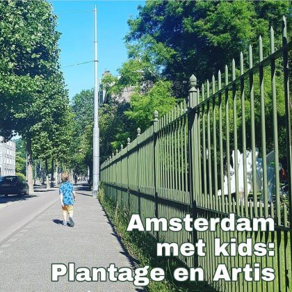 Plantage en Artis met kinderen: musea, speeltuinen, parken, zwemplekken, actieve uitjes, kinderboerderijen, winkels, restaurants en nog veel meer