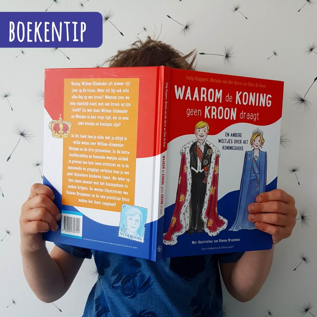 Boekentip: Waarom de koning geen kroon draagt en andere weetjes over het koningshuis