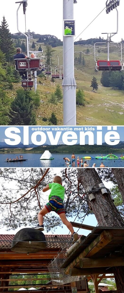 Vakantie in Slovenië met kids, Outdoor Paradijs! #leukmetkids #camping #Slovenia #outdoor #kids #kinderen #vakantie #klimmen #wandelen