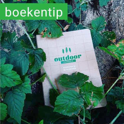 Outdoor Handboek: dit is niet zomaar een boek, dit is het begin van een avontuur #leukmetkids