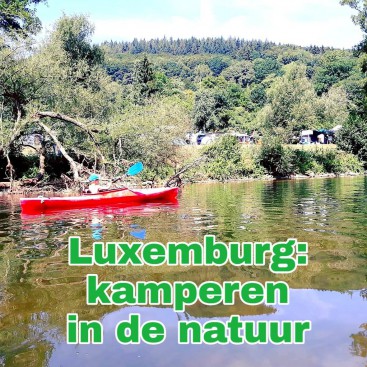 Kamperen met kids in de natuur van Luxemburg - fijne camping voor outdoor liefhebbers met kinderen #leukmetkids
