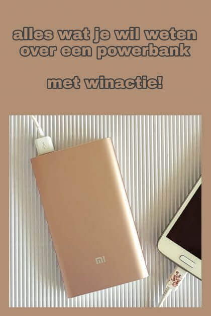 Alles wat je wil weten voor je een powerbank koopt + winactie #leukmetkids