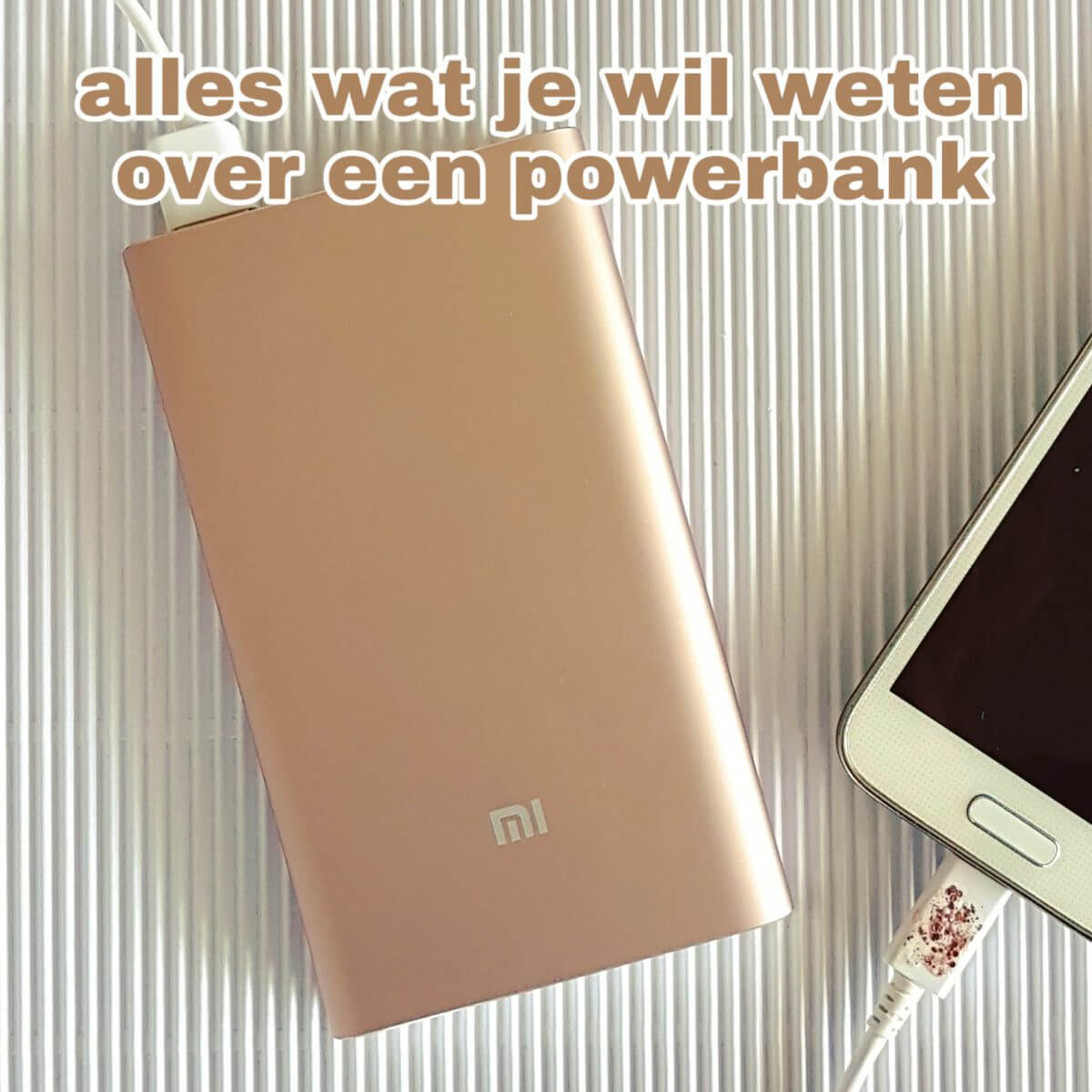 Alles wat je wil weten voor je een powerbank koopt + winactie #leukmetkids