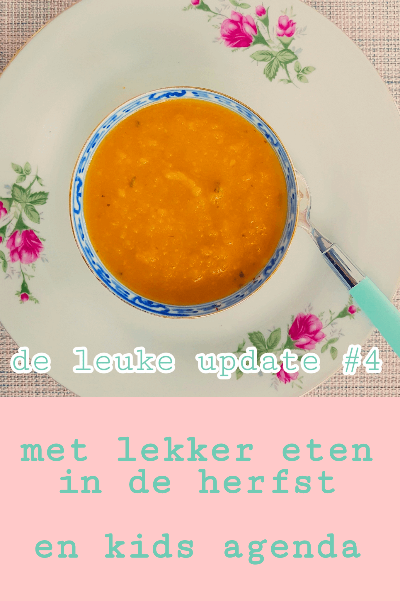 De Leuke Update #4 | nieuwtjes, lekker eten in de herfst en uitagenda