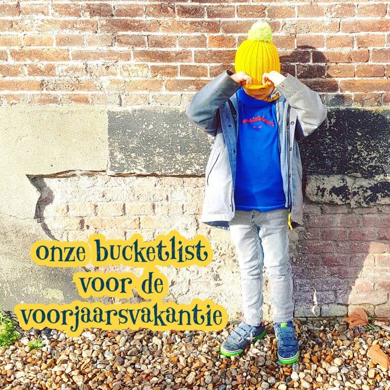 Onze kids bucketlist voor de voorjaarsvakantie