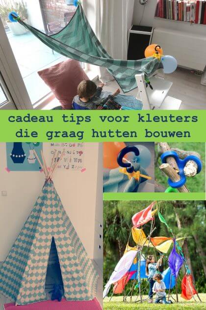 cadeau tips voor kleuters die graag hutten bouwen