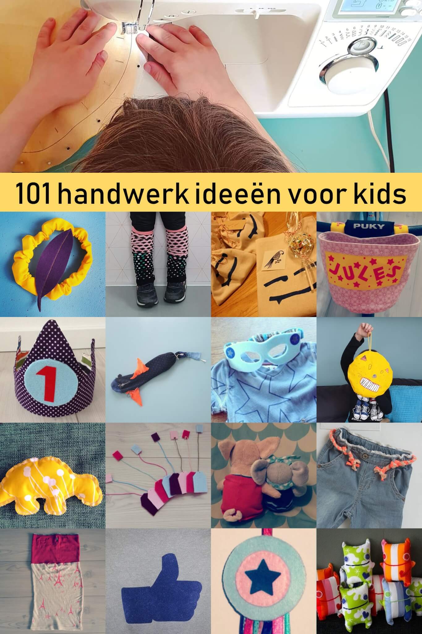 Handwerken voor jonge kinderen: 101 ideeën om te naaien en borduren voor jongens en meisjes