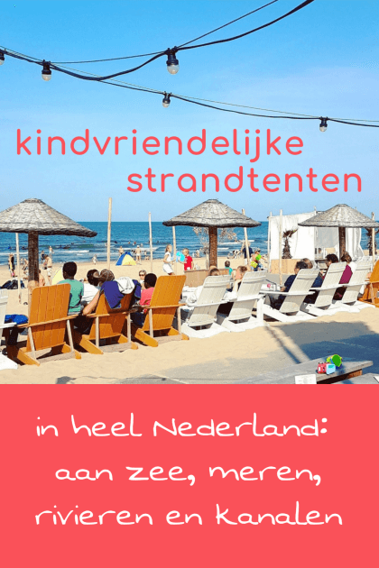 De leukste kindvriendelijke strandtenten in heel Nederland