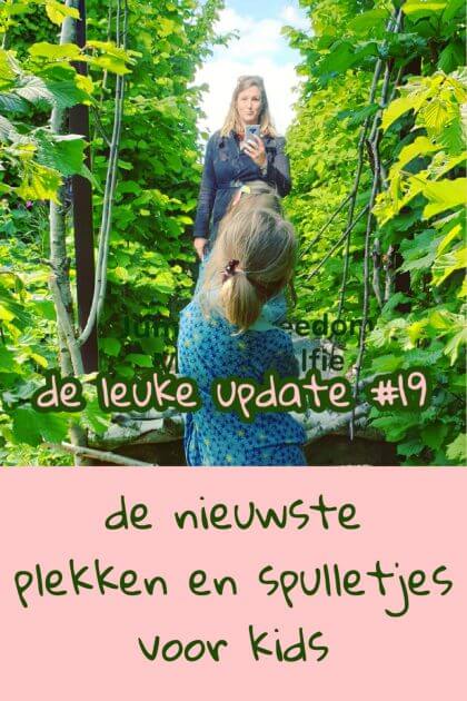 De Leuke Update #19 | nieuwe plekken en spulletjes voor kids