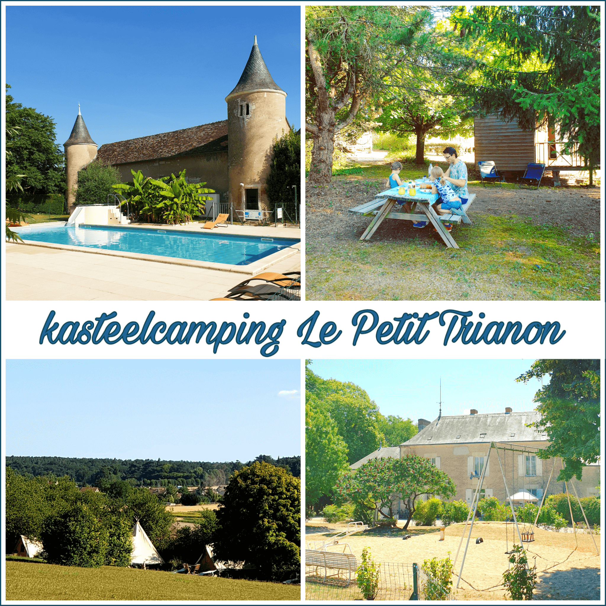 Piepen Bezwaar Ontwarren Camping tip Frankrijk: kasteelcamping Le Petit Trianon de Saint Ustre Leuk  met kids