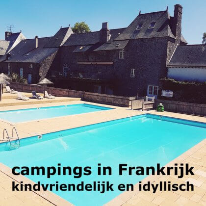 Kamperen met kinderen: idyllische kindvriendelijke campings in Frankrijk. Met speeltuin en bij voorkeur ook met zwembad, meer of rivier, maar niet te massaal. Dit is Domaine des Ormes in Bretagne. 