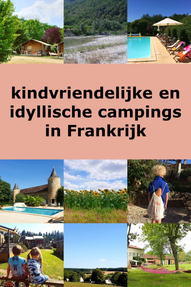 Kamperen met kinderen: idyllische kindvriendelijke campings in Frankrijk. Ben je op zoek naar kleine, idyllische en kindvriendelijke campings in Frankrijk? En dan liefst ook met zwembad, meer of rivier? Met natuurlijk voldoende plek met om te spelen, maar wel kleinschalig? In dit artikel verzamel ik leuke kleinere campings voor ouders en kinderen. Leuk voor baby, peuter en kleuter, of juist grotere kinderen en tieners.