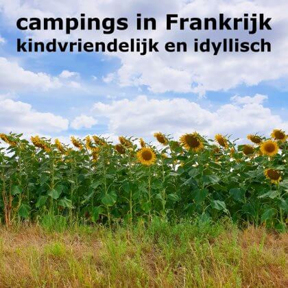 Kamperen met kinderen: idyllische kindvriendelijke campings in Frankrijk. Met speeltuin en bij voorkeur ook met zwembad, meer of rivier, maar niet te massaal.Kamperen met kinderen: fijne Franse kampeerplaatsen. Met speeltuin en bij voorkeur ook met zwembad, meer of rivier, maar niet te massaal.