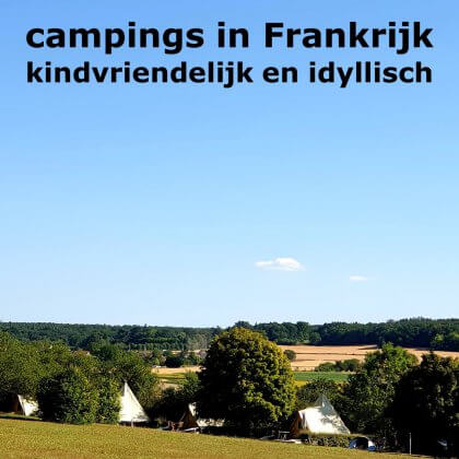 Kamperen met kinderen: idyllische kindvriendelijke campings in Frankrijk. Met speeltuin en bij voorkeur ook met zwembad, meer of rivier, maar niet te massaal. Dit is Le Petit Trianon de Saint-Ustre in Ingrandes sur Vienne, tussen Tours en Poitiers, in het departement Vienne. 