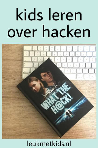 Boekentip: What the hack, een boek dat kinderen leert over hacken