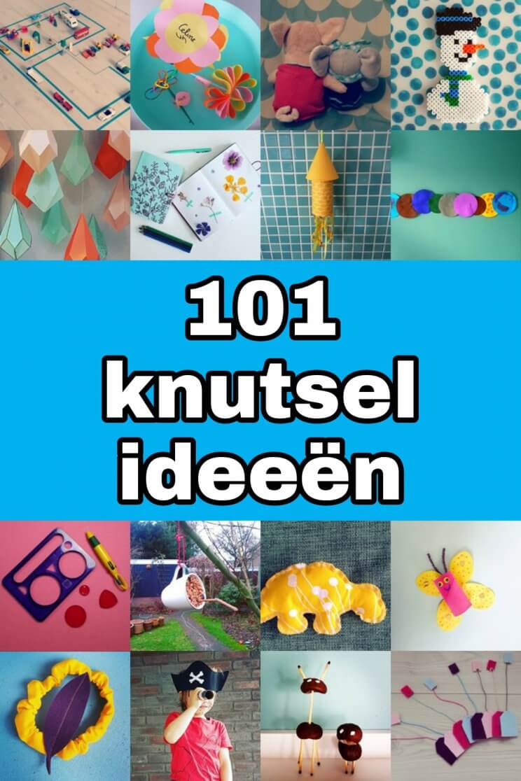 101 ideeën om te knutselen met kinderen Leuk met kids