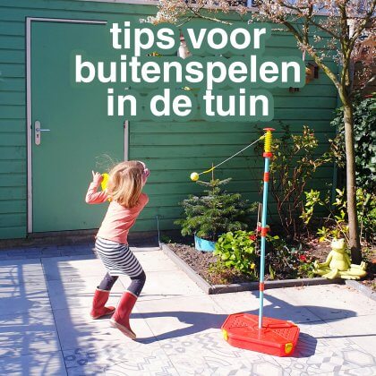 Marine Onverbiddelijk Preventie Buitenspelen in je eigen tuin: tips om kinderen te stimuleren Leuk met kids