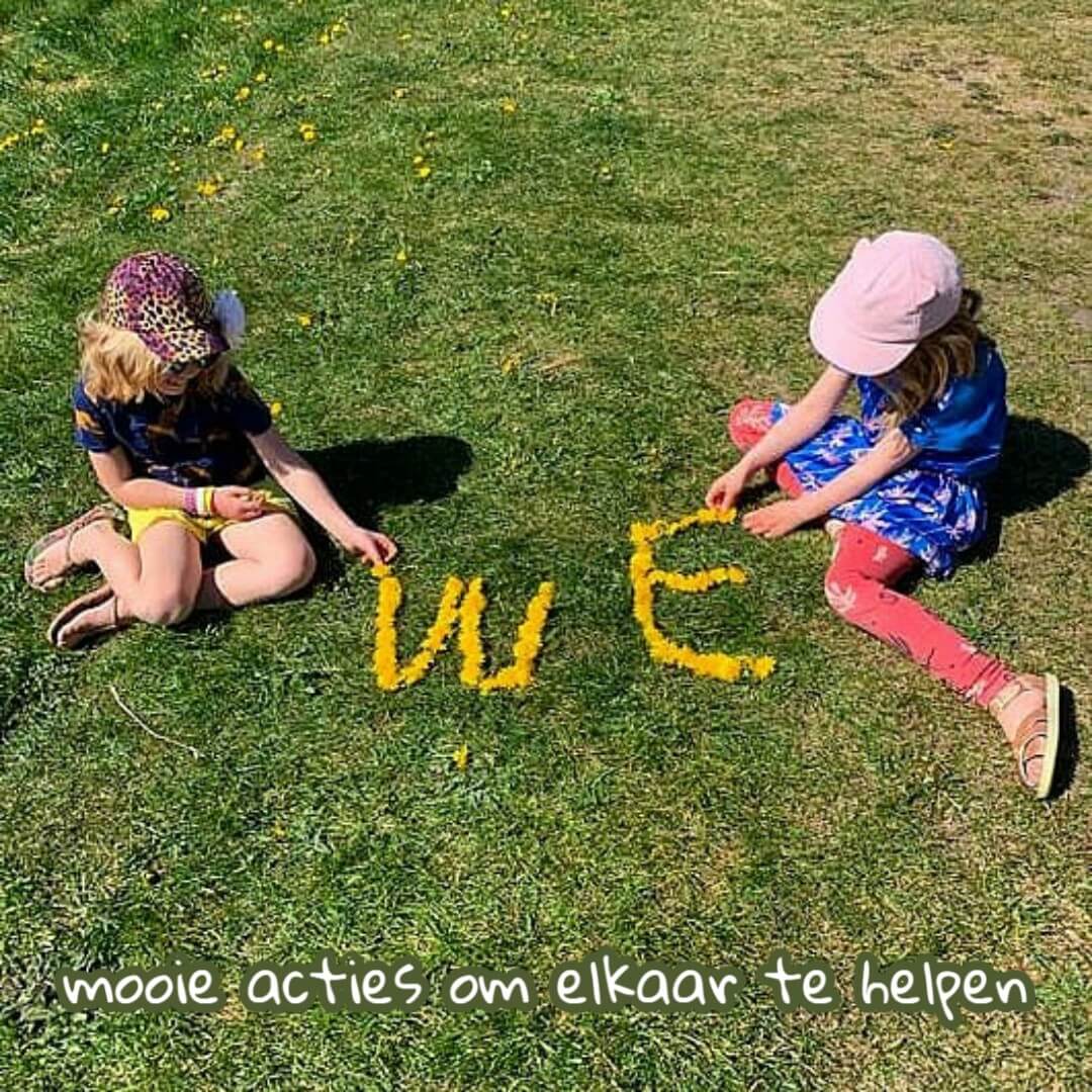 Mooie acties om elkaar te helpen, ook voor kinderen