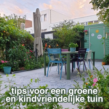 Tips voor een kindvriendelijke, kleurrijke en groenblijvende tuin