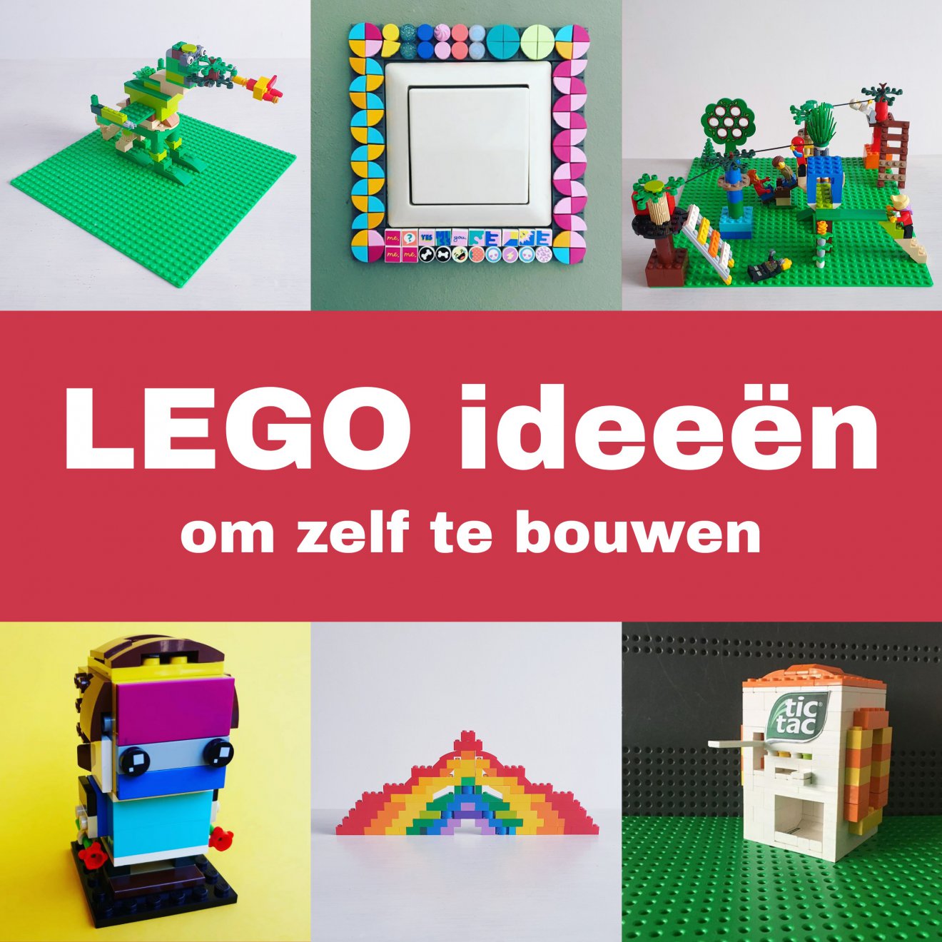 LEGO ideeën om te bouwen: heel veel voorbeelden