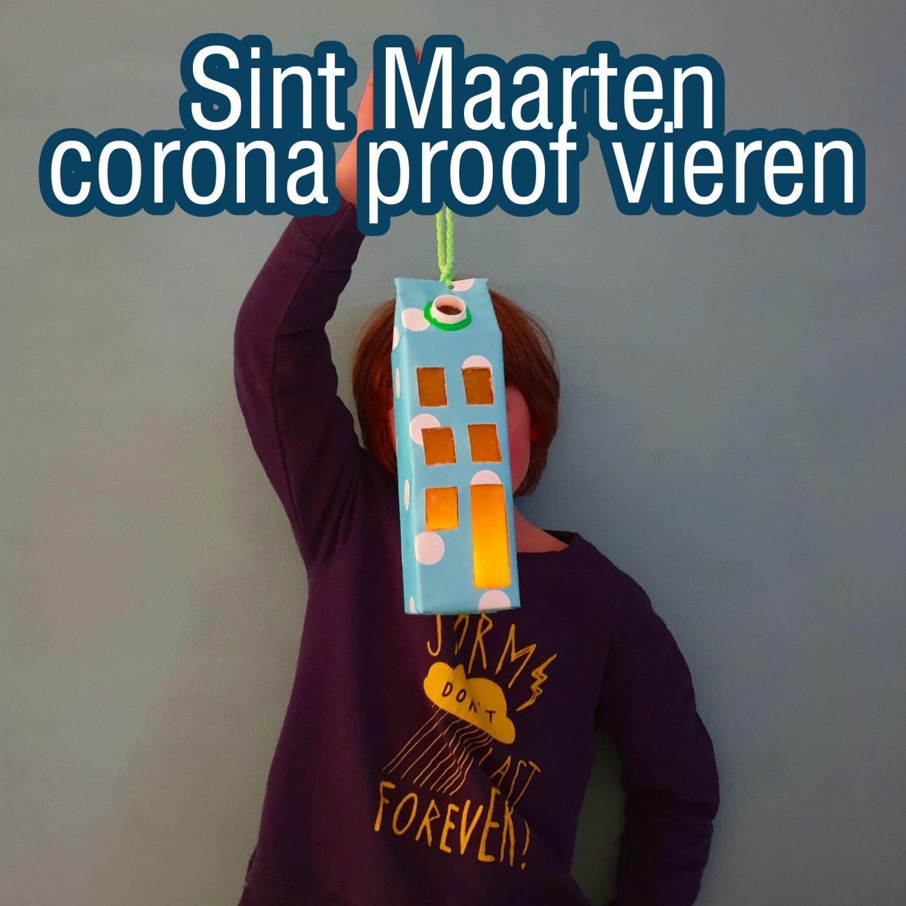 Sint Maarten corona proof vieren: een paar leuke ideeën voor dit feest