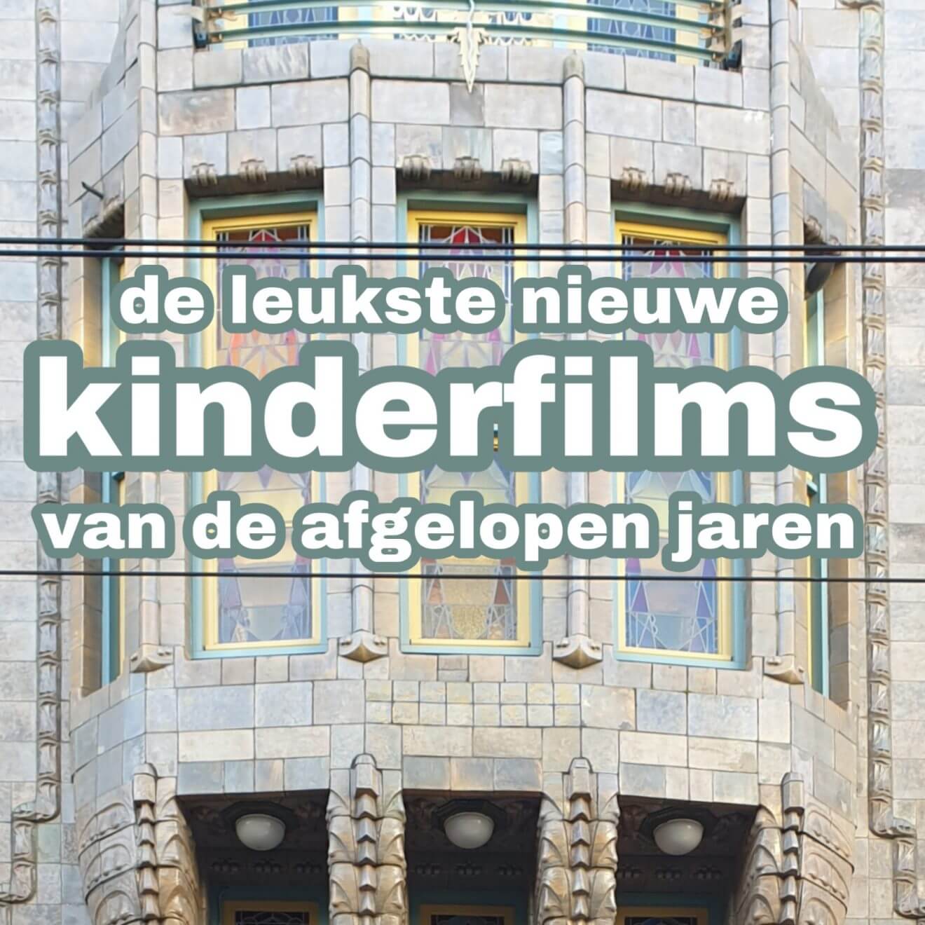 De leukste nieuwe kinderfilms van de afgelopen jaren