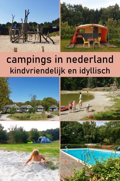 Kamperen met kinderen 101 idyllische kindvriendelijke campings in Nederland