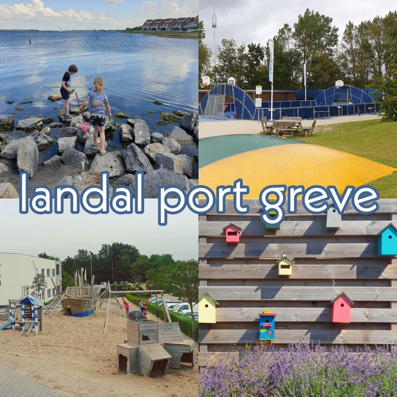 Landal Port Greve: kindvriendelijk vakantiepark in Zeeland vlakbij bij zee