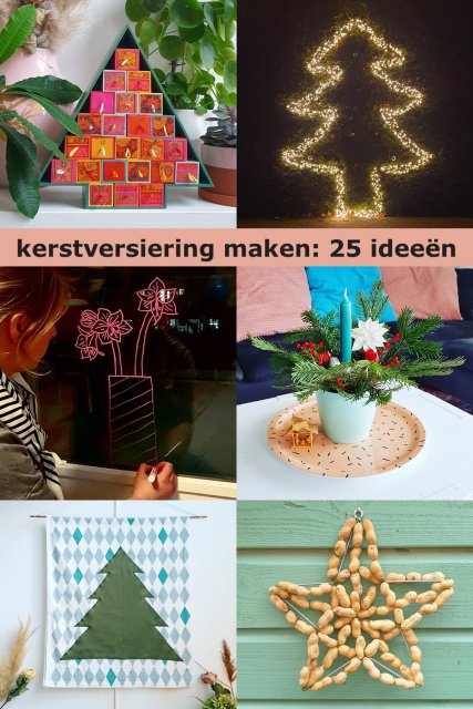 Miljard Variant plotseling Kerstversiering maken: 25 leuke kerst ideeën voor in huis en tuin Leuk met  kids