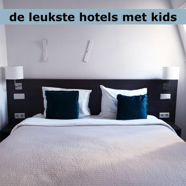 Kindvriendelijke hotels in Nederland: overnachten met kinderen en tieners. Hoe fijn is het om een weekendje weg te gaan met de kinderen. Naar een stad, of juist naar zee of het bos. Daarom verzamel ik leuke kindvriendelijke hotels in Nederland, fijne plekken om te overnachten met kinderen en tieners.