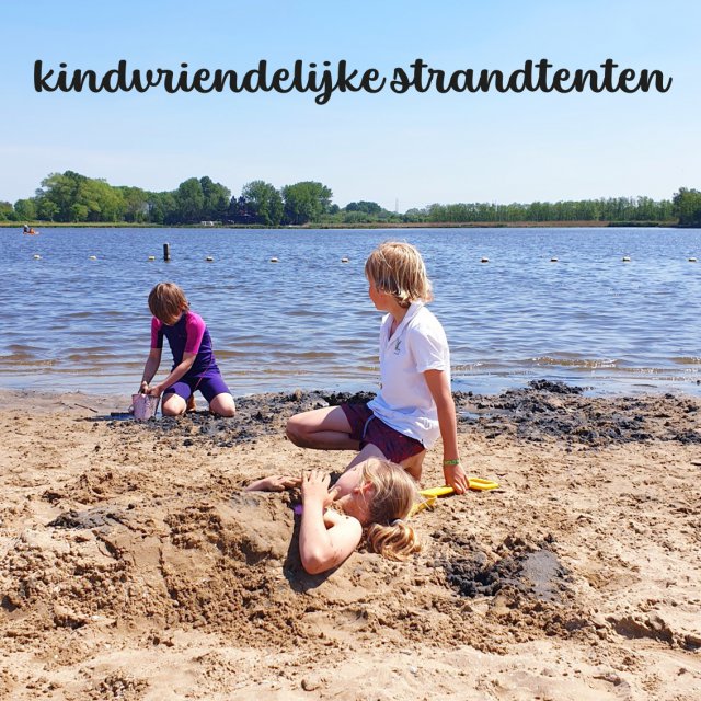 De leukste kindvriendelijke strandtenten in Nederland: zomer met kinderen. Lekker wandelen of zwemmen in zee, een meer of rivier en vervolgens relaxen bij een strandtent, bij voorkeur met speeltuin.