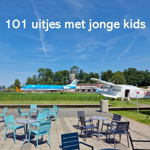 101 uitjes met jonge kinderen: peuters, kleuters en onderbouw kids. Zoals dit museum in Lelystad: Luchtvaartmuseum Aviodrome. 