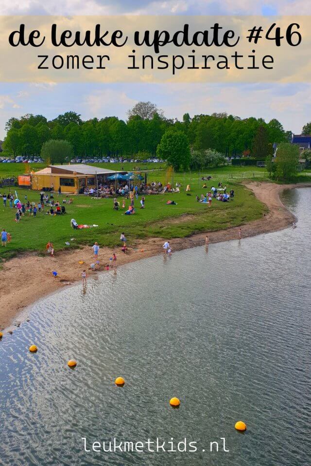 De Leuke Update #46 | kids nieuws, musthaves, uitjes | zomer tips. Op 21 juni begint de zomer officieel, maar dit jaar is hij vroeg van start gegaan. We genieten al weken van prachtig mooi weer. Natuurlijk vind je in deze update tips voor de zomer. Leuke buiten uitjes, vakantiebestemmingen, tips voor buitenspelen, zomer musthaves, tuin tips, knutselideeën, zomerse traktaties, fijne boeken en ook alvast tips voor de zomervakantie.