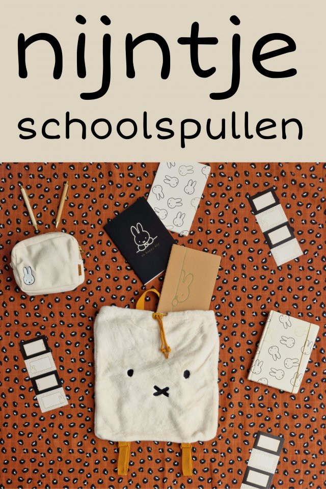 strottenhoofd Krimpen behuizing De nieuwe Nijntje schoolspullen van de Hema - Leuk met kids Leuk met kids